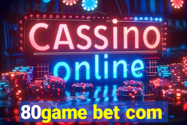 80game bet com